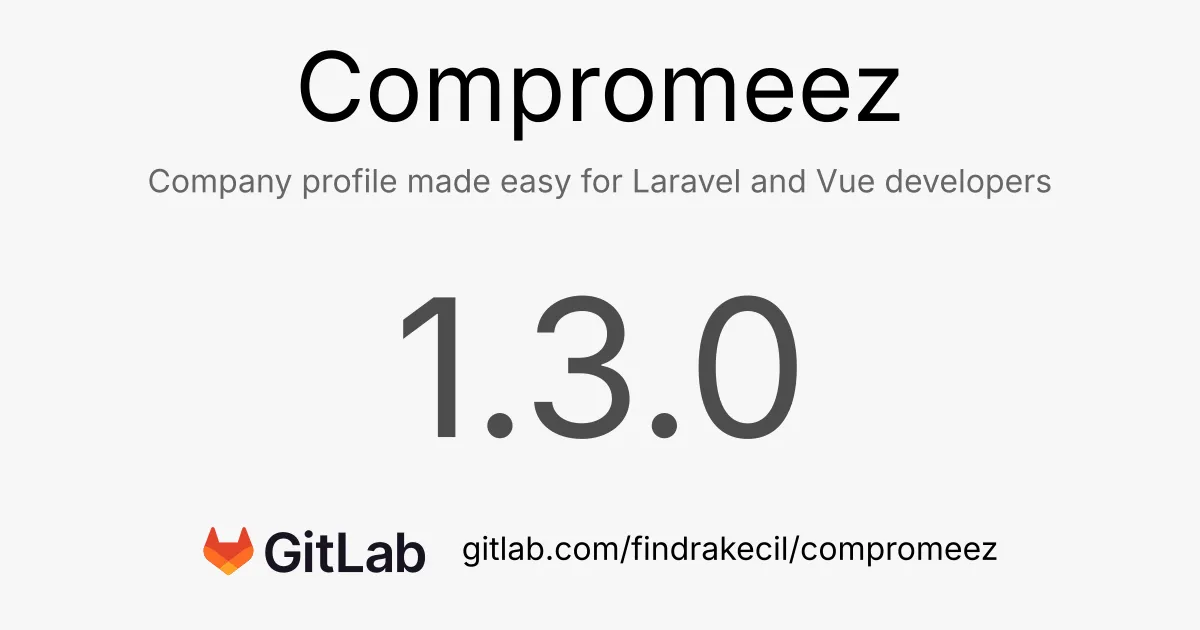Compromeez 1.3 released with contact form feature, Laravel 13, and more