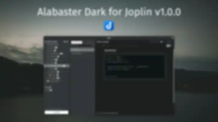 joplin with alabaster dark v1.0.0 theme enabled